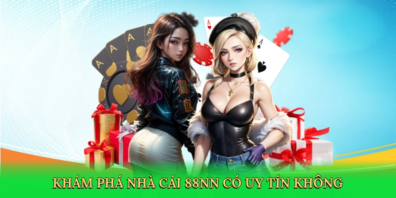 kham-pha-nha-cai-88nn-co-uy-tin-khong-2