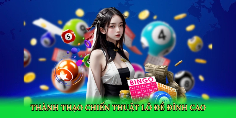 thanh-thao-chien-thuat-lo-de-dinh-cao-4