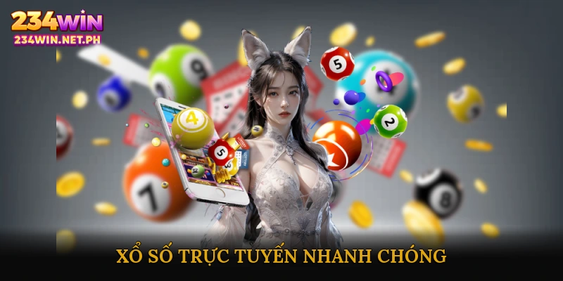 Xổ số trực tuyến nhanh chóng