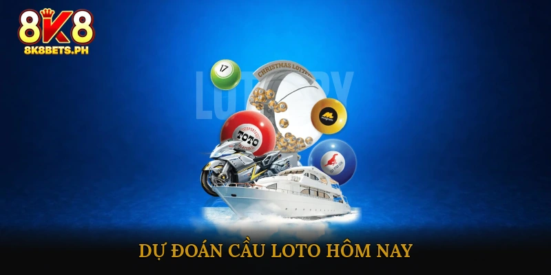 Dự Đoán Cầu Loto Hôm Nay: Các Phương Pháp Thực Tiễn