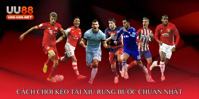 Cách chơi kèo tài xỉu rung – Bước chuẩn nhất