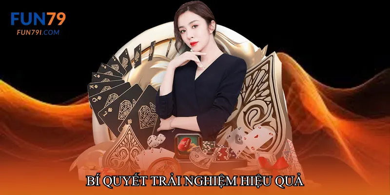 Bí quyết trải nghiệm hiệu quả và duy trì nhịp chơi ổn định